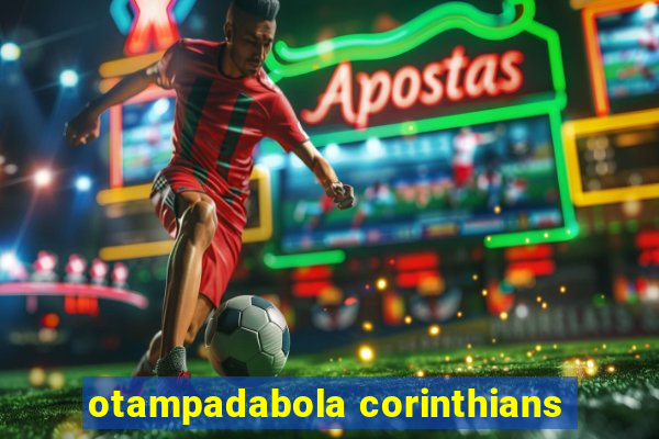 otampadabola corinthians